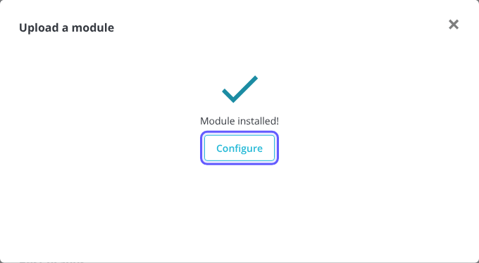 PrestaShop Upload a module window showing Module installed! and the Configure button